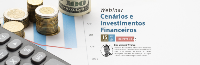 Sustentare promove webinar: Cenários e Investimentos Financeiros, com doutor em economia