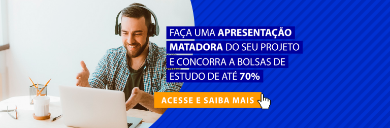 Faça uma Apresentação Matadora Online e concorra a bolsas de até 70% para cursar sua Pós ou MBA