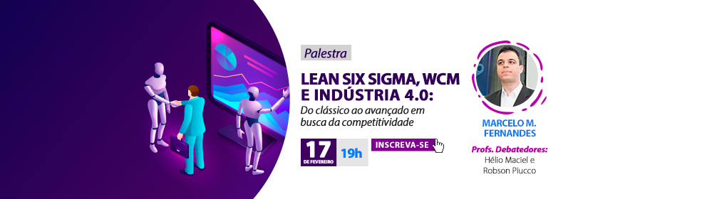 Sustentare promove evento de Six Sigma, WCM e Indústria 4.0 com profissional reconhecido internacionalmente