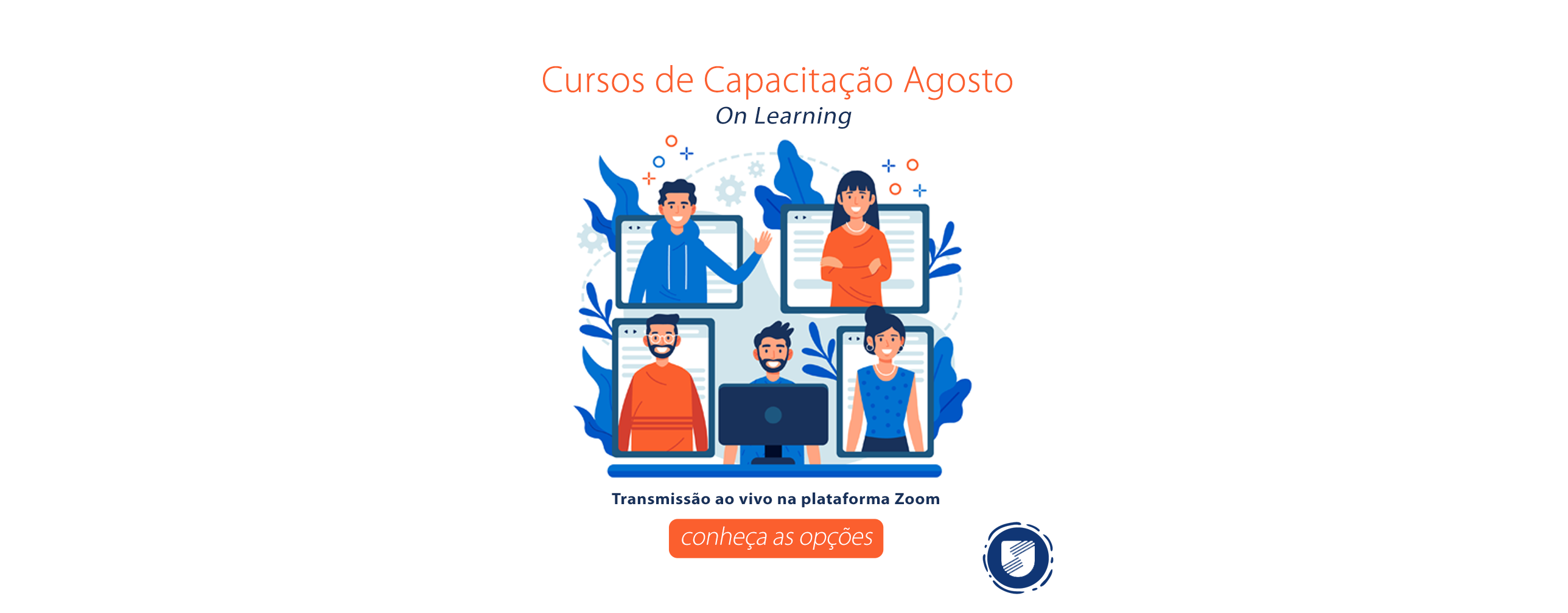 Confira os cursos de capacitação On Learning de agosto de 2020