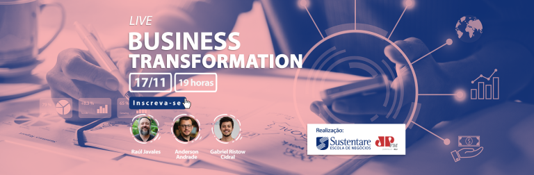 Sustentare e Jovem Pan promovem Live Business Transformation, sobre cenários para 2021, tendências e dicas