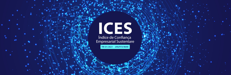 Pesquisa ICES aponta queda na confiança empresarial neste primeiro trimestre de 2021