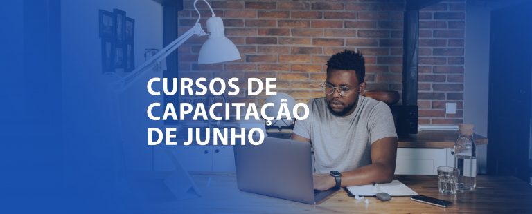 Confira a lista dos cursos de capacitação de Junho de 2021 na Sustentare