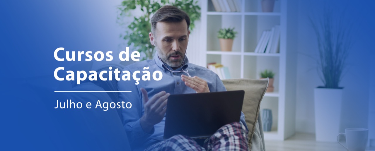 Confira a lista de cursos de capacitação de julho e agosto de 2021 na Sustentare